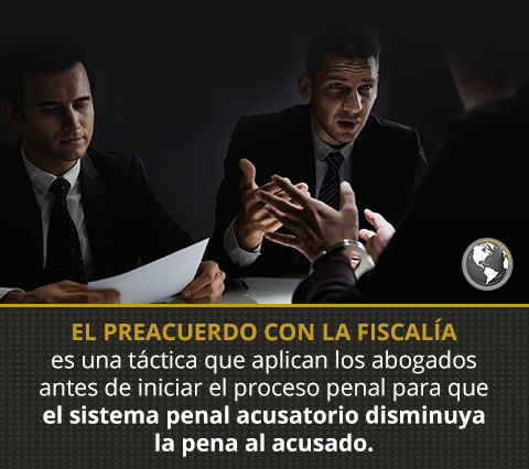 Conoce ¿qué es un preacuerdo con la fiscalía en materia penal? a través de esta publicación. ¿Qué es un Preacuerdo con la Fiscalía en Materia Penal?