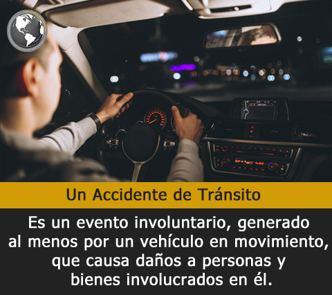 Los accidentes de tránsito son sucesos inesperados donde un vehículo en movimiento puede causar lesiones a una o más personas.