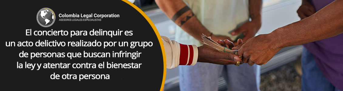 ¿Cómo se configura el delito de concierto para delinquir?