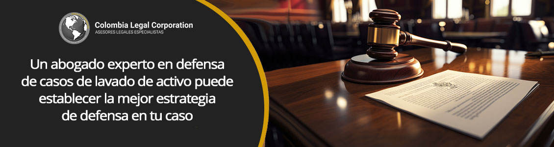 Mazo de Abogado de Defensa en Caso de Lavado de Activos en Bogotá